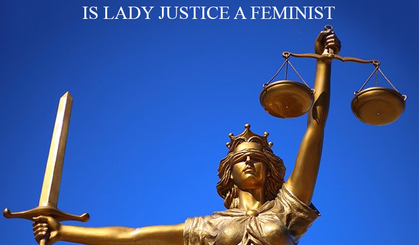 Lady Justice A Feminist? » Newsofx